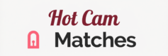 hot cam matches